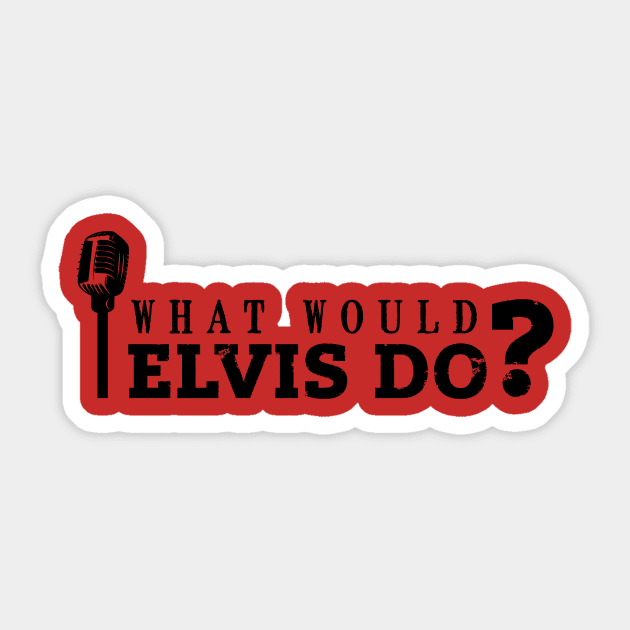 What would Elvis do? (black) Sticker by nektarinchen